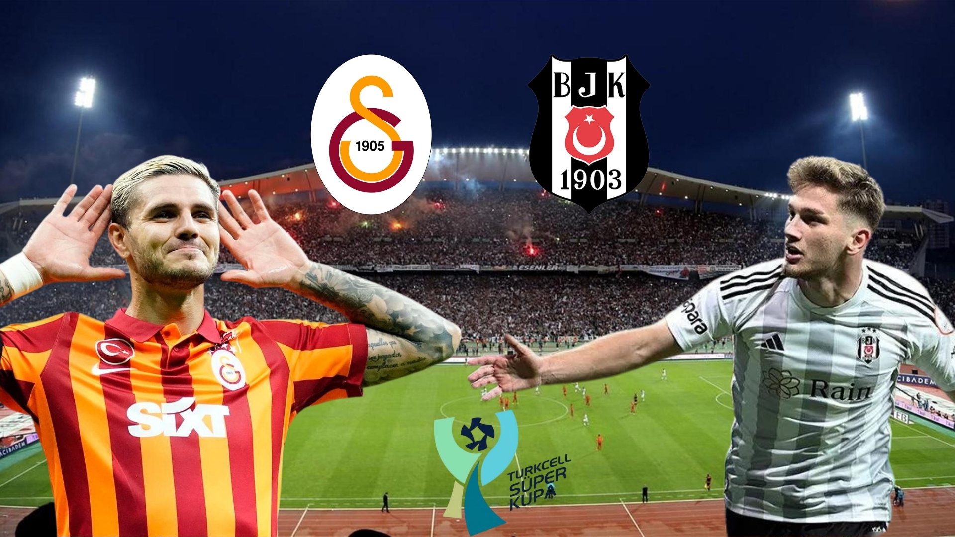 Excitement builds for Besiktas vs. Galatasaray in Turkcell Super Cup Final
