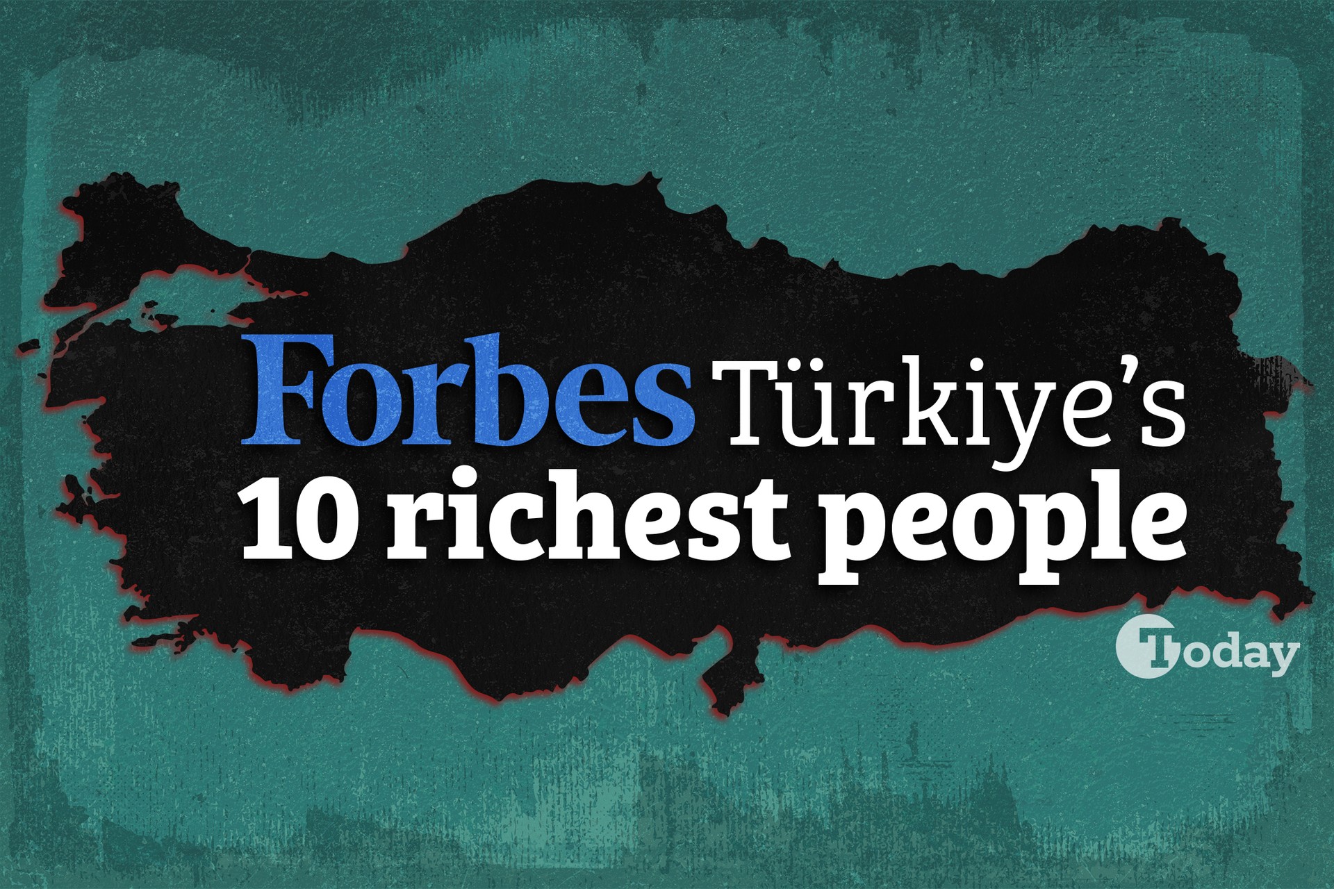 Here are Türkiye's wealthiest individuals over past decade, according to Forbes