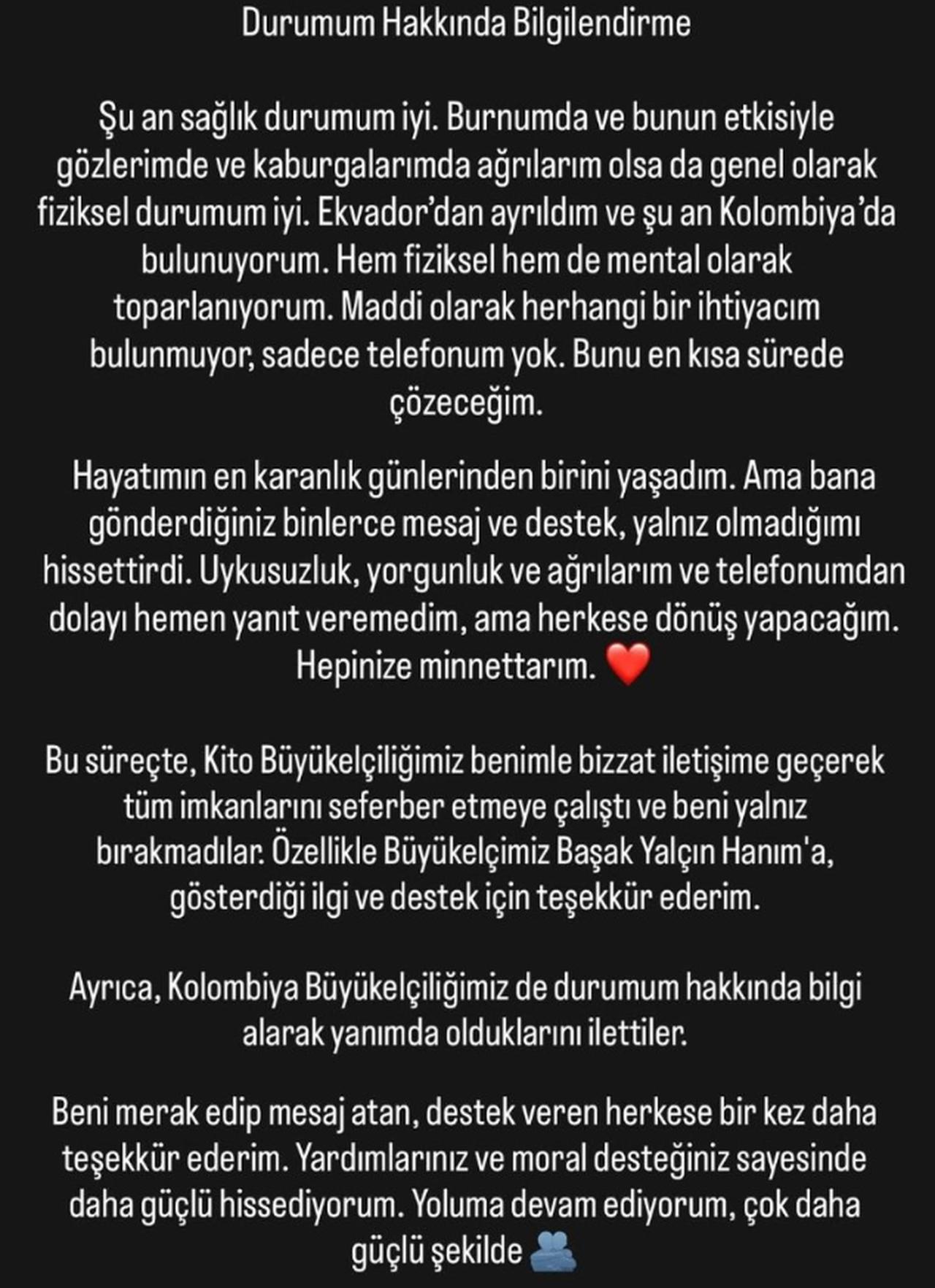 The support and messages Ive received from all of you have been a great comfort during a difficult time. I am very thankful and will respond to everyone. I also want to extend my gratitude to the Turkish Embassies in both Quito and Colombia for their support. His statements on his Instagram. (Photo via Instagram/@atilgan.tr)