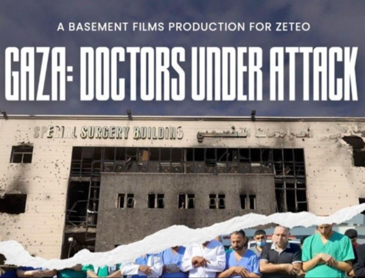 The offical promotional poster of Gaza: Doctors Under Attack (photo via Zeteo and Basement Films)