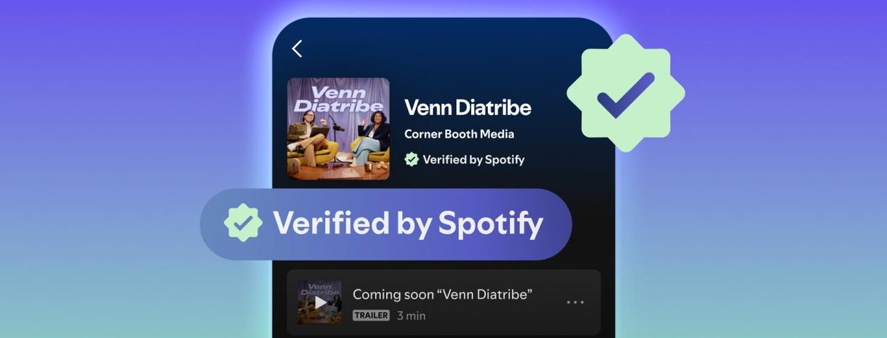 Spotify's new "Verified by Spotify" badge shown on a podcast profile interface. (Photo via Spotify Newsroom)