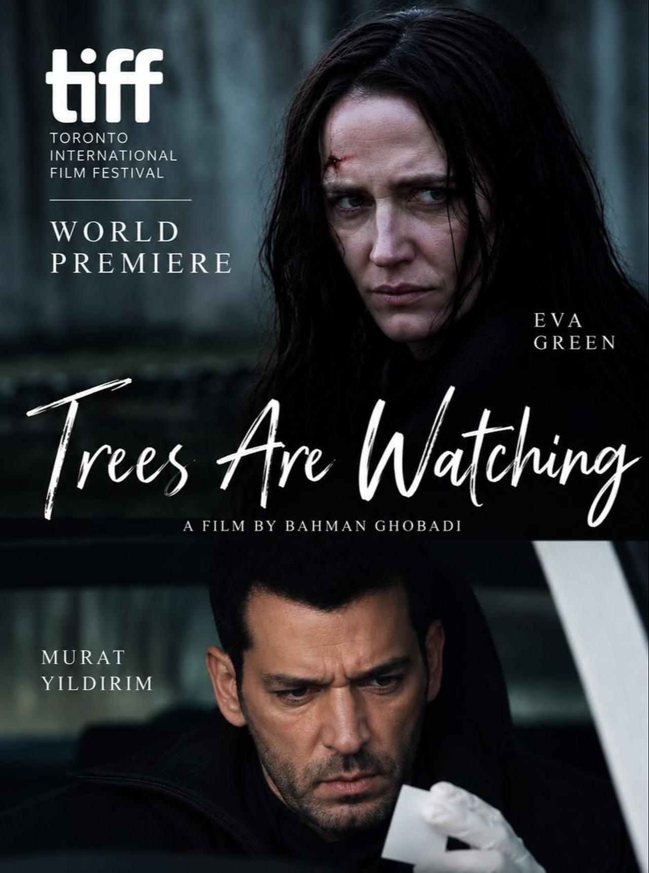 The poster for "Trees Are Watching," starring Eva Green and Murat Yildirim. (Photo via X/@tvdizisinema)