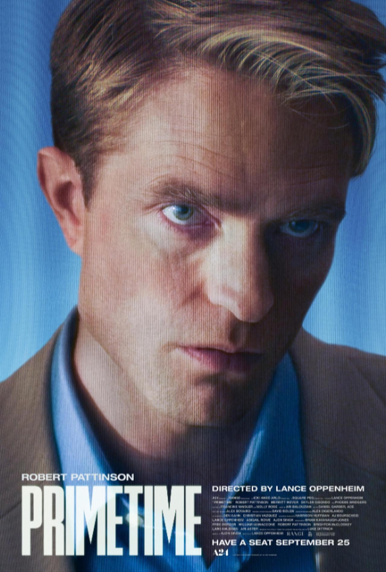 Promotional poster for "Primetime," directed by Lance Oppenheim, starring Robert Pattinson. (Photo via IMDb)